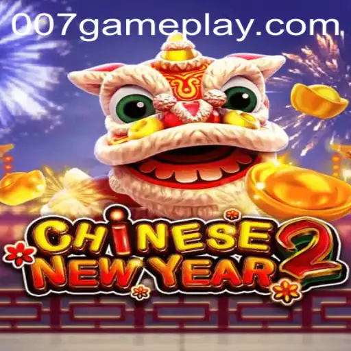 CHINESENEWYEAR2 - A Thrilling Adventure with 007game Elements
