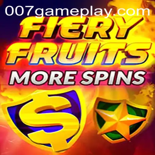 FieryFruitsMoreSpins: A Captivating Experience in the World of 007game