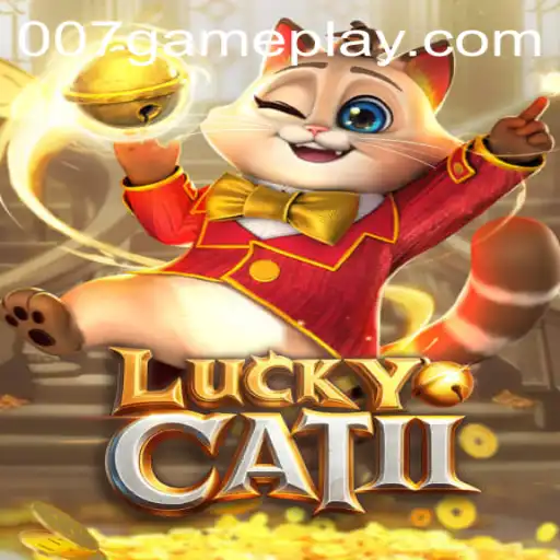 The Thrilling World of LuckyCatII: A Deep Dive into the 007game Experience