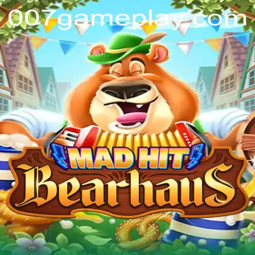 MadHitBearhaus: A New Gaming Sensation with a 007 Twist