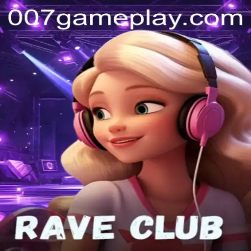 Unearthing the Excitement of RaveClub: A New Age 007game Adventure
